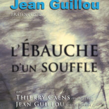 Ebauche_couv_recto L'Ébauche d'un souffle Jean Guillou DVD