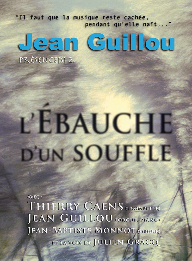 L'Ébauche d'un souffle Jean Guillou DVD