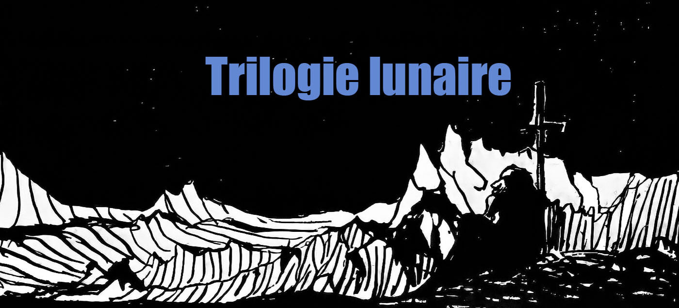 Trilogie lunaire déscription
